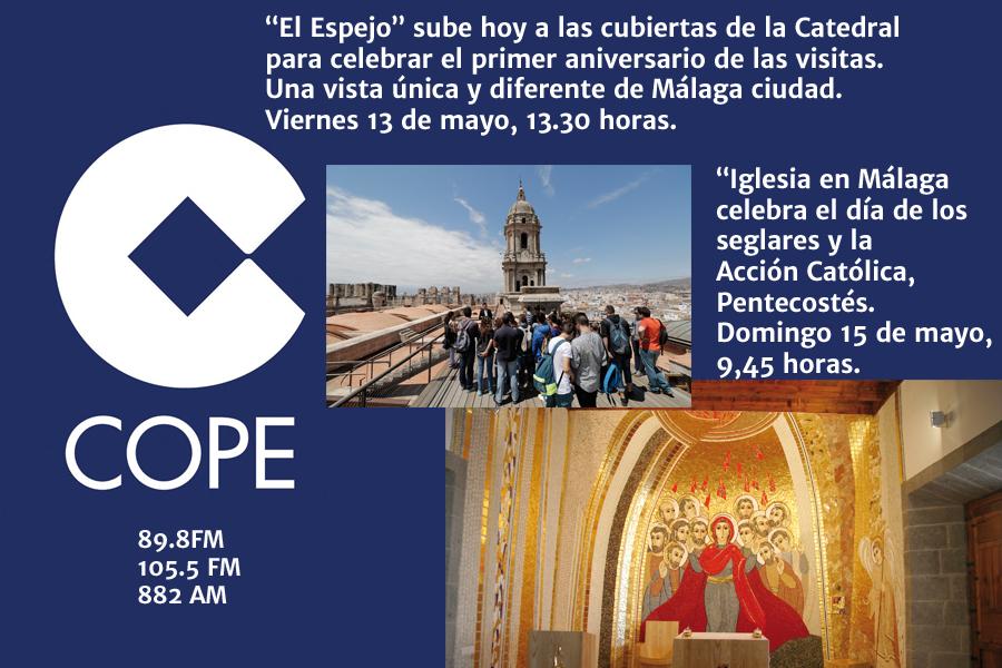 Las cubiertas de la Catedral y Pentecostés en Cope Málaga
