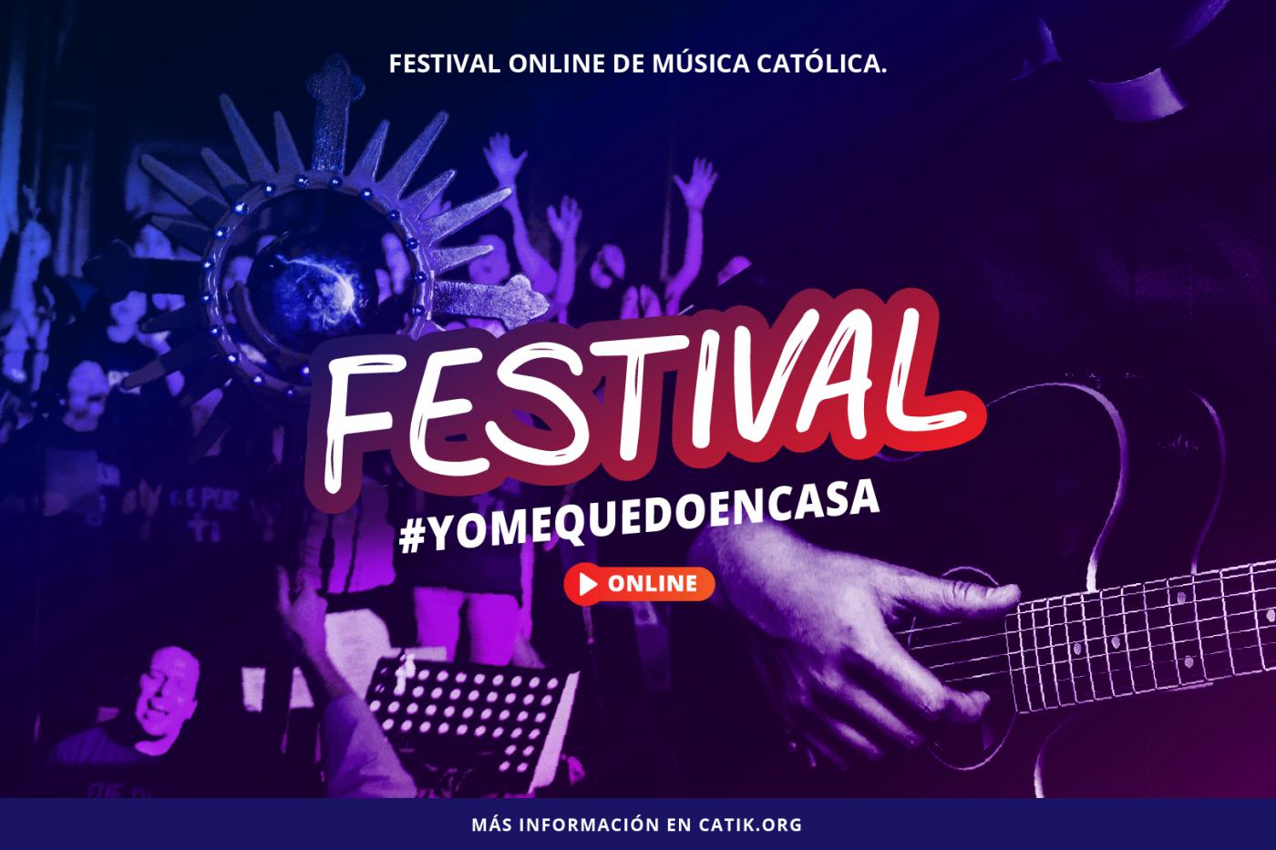 Artistas católicos te invitan al festival virtual #YoMeQuedoEnCasa