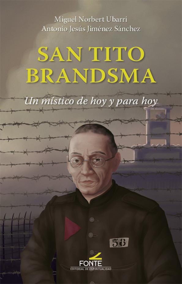 Portada del libro San Tito Brandsma. Un místico de hoy y para hoy.