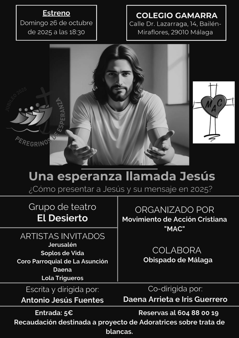 El MAC estrena la obra “Una esperanza llamada Jesús”