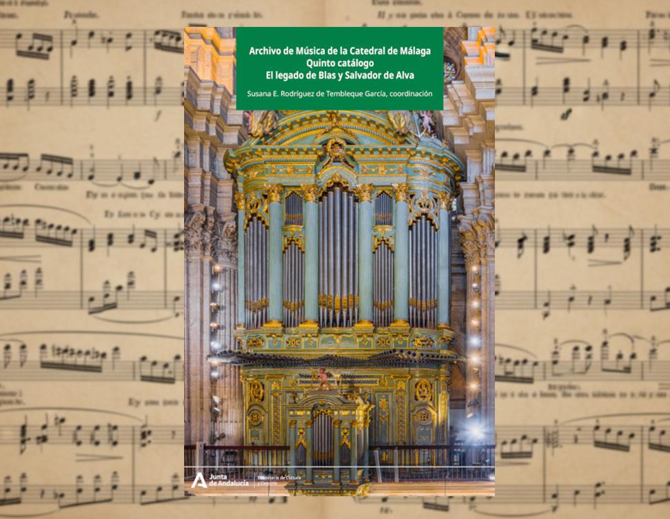Nueva publicación sobre el archivo de música de la Catedral de Málaga